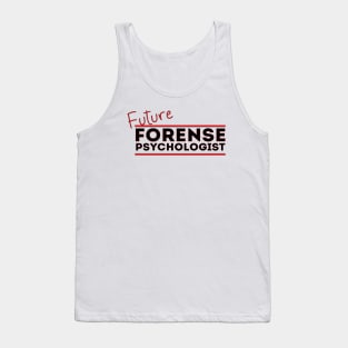 Future Forense Psychologist Tank Top